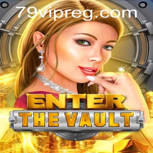 Descubra o Mundo de EntertheVault: Uma Experiência Única de Jogo com a Chave 79vip