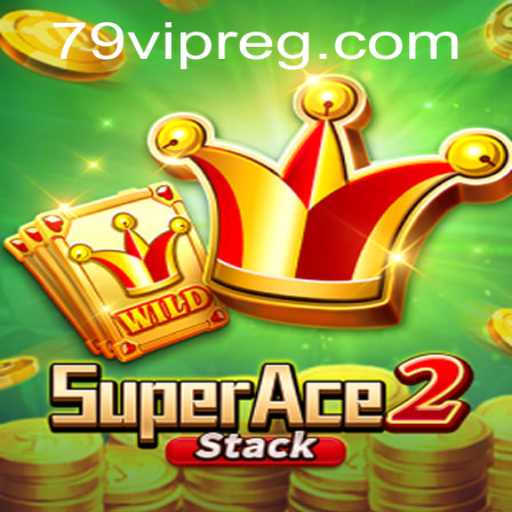 Descubra o Universo Empolgante de SuperAce2: O Jogo que Conquista Multidões com a Palavrachave 79vip